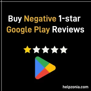 buy negative google play reviews