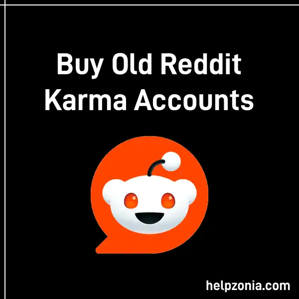 Old Reddit Karma Accounts
